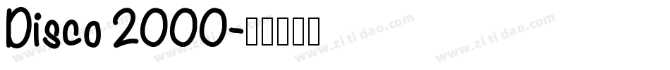Disco 2000字体转换